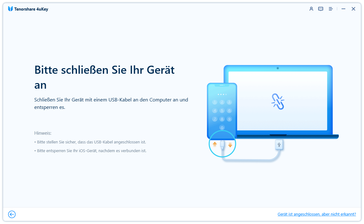 Verbinden Sie Ihr Gerät mit dem Computer - 4uKey