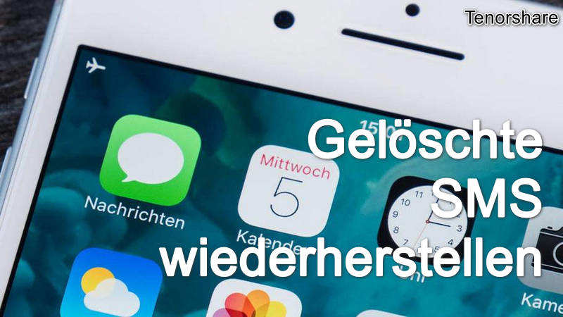 gelöschte sms wiederherstellen