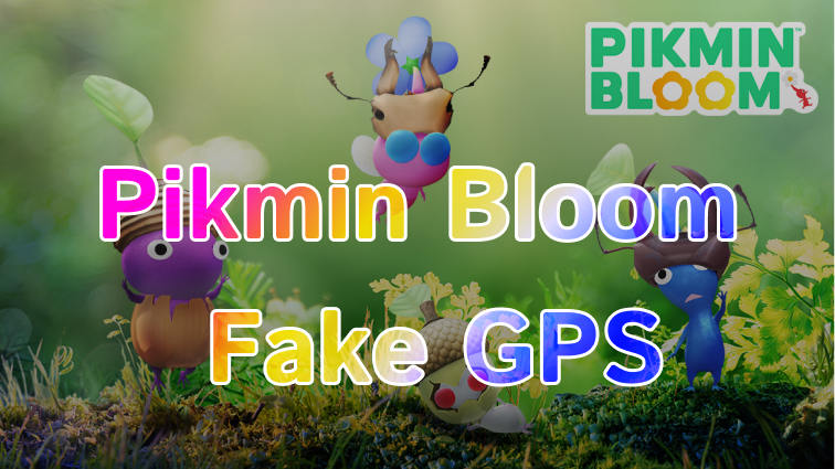 pikmin bloom fake gps