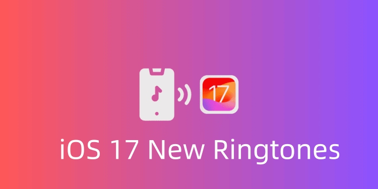 ios 17 ringtones